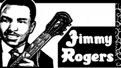 Guitarist Jimmy Rogers played a part in every era of Chicago blues